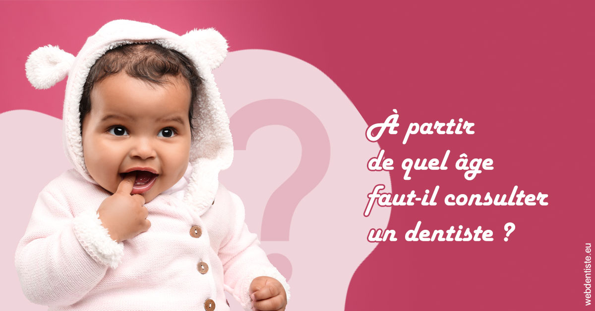 https://dr-cegarra-carolle.chirurgiens-dentistes.fr/Age pour consulter 1