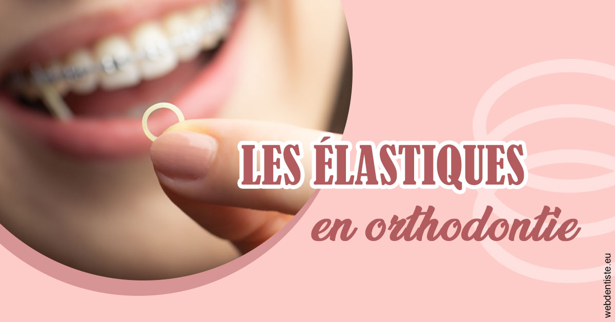 https://dr-cegarra-carolle.chirurgiens-dentistes.fr/Elastiques orthodontie 1